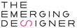 The Emerging Designer